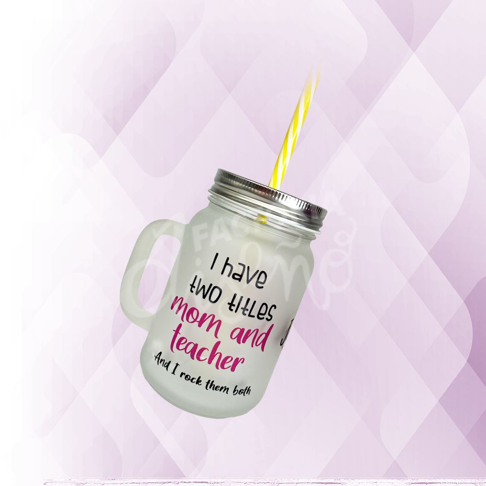 Vaso personalizado mamá; mason jar personalizado; mason jar puebla; taza personalizada mamá; vaso día del maestro; termo personalizado; vaso para mamá, personalized cup Puebla, mothers day cup, custom mug Puebla,